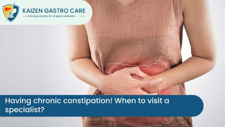 Having Chronic Constipation When To Visit A Specialist Kaizen Gastro Care 7051